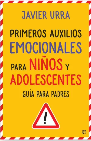 PRIMEROS AUXILIOS EMOCIONALES PARA NIÑOS Y ADOLESCENTES