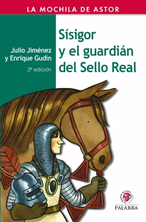 SÍSIGOR Y EL GUARDIÁN DEL SELLO REAL SÍSIGOR Y EL GUARDIÁN DEL SELLO REAL