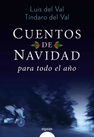 CUENTOS DE NAVIDAD PARA TODO EL AÑO CUENTOS DE NAVIDAD PARA TODO EL AÑO