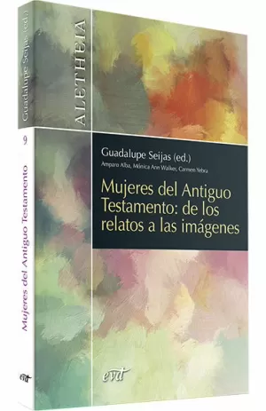 MUJERES DEL ANTIGUO TESTAMENTO MUJERES DEL ANTIGUO TESTAMENTO