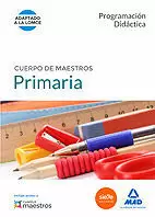CUERPO DE MAESTROS PRIMARIA. PROGRAMACIÓN DIDÁCTICA