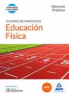CUERPO DE MAESTROS EDUCACIÓN FÍSICA. VOLUMEN PRÁCTICO