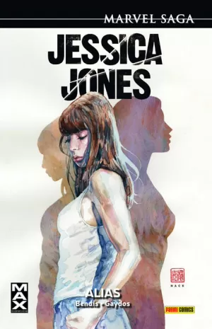 MARVEL SAGA JESSICA JONES 1. ALIAS MARVEL SAGA JESSICA JONES 1. ALIAS