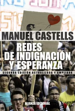 REDES DE INDIGNACIÓN Y ESPERANZA REDES DE INDIGNACIÓN Y ESPERANZA