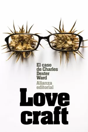EL CASO DE CHARLES DEXTER WARD EL CASO DE CHARLES DEXTER WARD