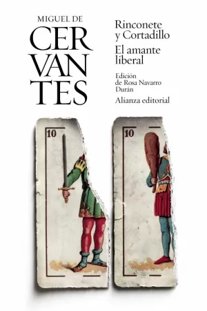 RINCONETE Y CORTADILLO / EL AMANTE LIBERAL RINCONETE Y CORTADILLO / EL AMANTE LIBERAL