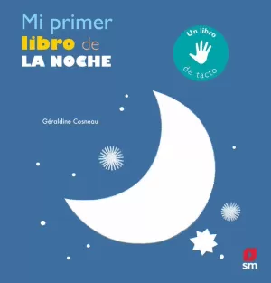 MI PRIMER LIBRO DE LA NOCHE MI PRIMER LIBRO DE LA NOCHE