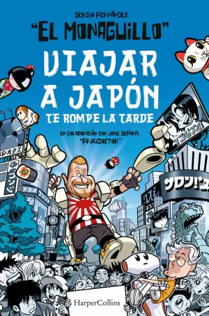 VIAJAR A JAPÓN TE ROMPE LA TARDE VIAJAR A JAPÓN TE ROMPE LA TARDE