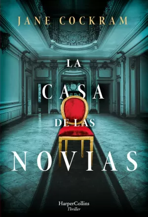 LA CASA DE LAS NOVIAS LA CASA DE LAS NOVIAS