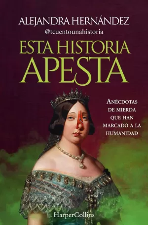 ESTA HISTORIA APESTA ESTA HISTORIA APESTA