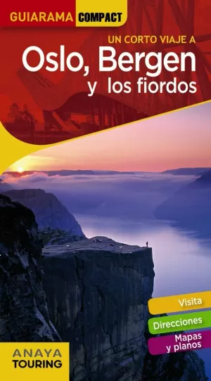 OSLO, BERGEN Y LOS FIORDOS OSLO, BERGEN Y LOS FIORDOS