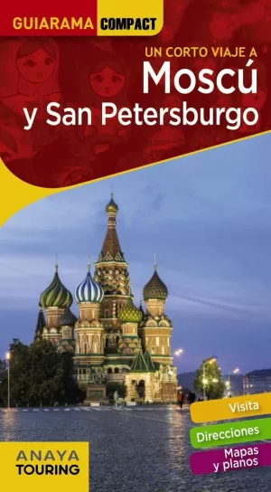 MOSCÚ Y SAN PETERSBURGO MOSCÚ Y SAN PETERSBURGO