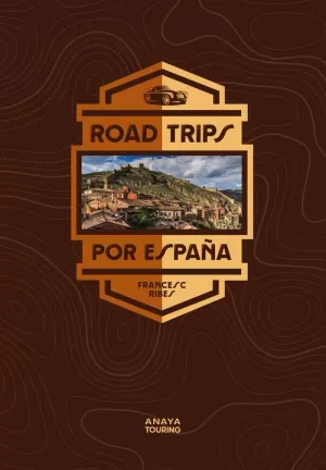 ROAD TRIPS POR ESPAÑA ROAD TRIPS POR ESPAÑA
