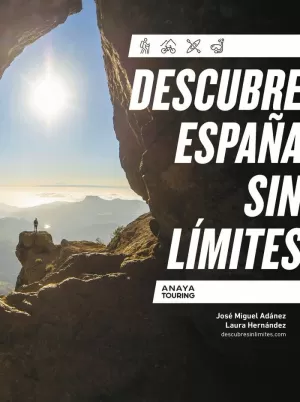 DESCUBRE ESPAÑA SIN LÍMITES DESCUBRE ESPAÑA SIN LÍMITES
