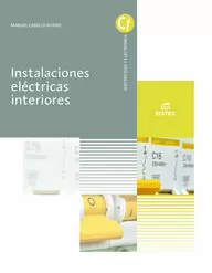 INSTALACIONES ELÉCTRICAS INTERIORES INSTALACIONES ELÉCTRICAS INTERIORES