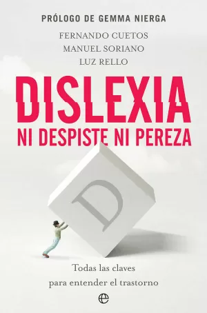 DISLEXIA. NI DESPISTE NI PEREZA DISLEXIA. NI DESPISTE NI PEREZA