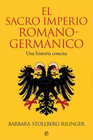 EL SACRO IMPERIO ROMANO-GERMÁNICO EL SACRO IMPERIO ROMANO-GERMÁNICO