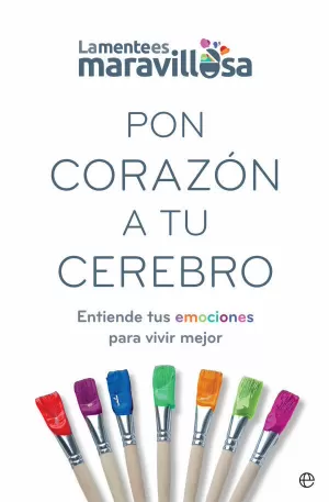 PON CORAZÓN A TU CEREBRO PON CORAZÓN A TU CEREBRO