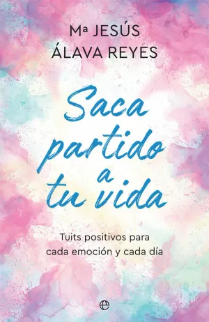 SACA PARTIDO A TU VIDA SACA PARTIDO A TU VIDA