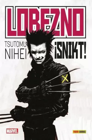 LOBEZNO. ¡SNIKT!