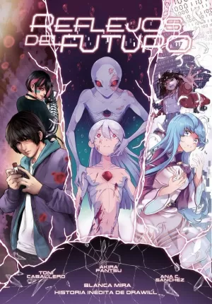 PLANETA MANGA: REFLEJOS DEL FUTURO PLANETA MANGA: REFLEJOS DEL FUTURO