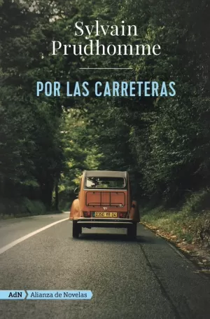POR LAS CARRETERAS (ADN) POR LAS CARRETERAS (ADN)