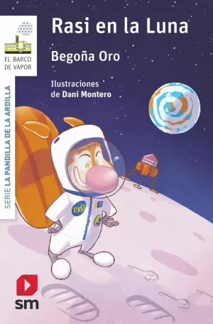 LA PANDILLA DE LA ARDILLA 14. RASI EN LA LUNA LA PANDILLA DE LA ARDILLA 14. RASI EN LA LUNA
