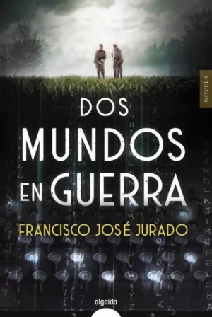 DOS MUNDOS EN GUERRA DOS MUNDOS EN GUERRA
