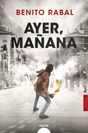 AYER, MAÑANA AYER, MAÑANA