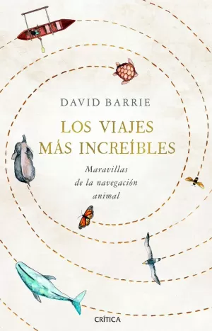 LOS VIAJES MÁS INCREÍBLES LOS VIAJES MÁS INCREÍBLES