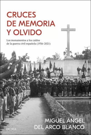 CRUCES DE MEMORIA Y OLVIDO CRUCES DE MEMORIA Y OLVIDO