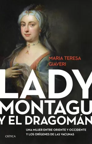 LADY MONTAGU Y EL DRAGOMÁN LADY MONTAGU Y EL DRAGOMÁN