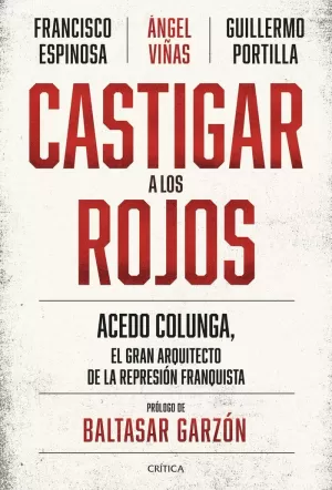 CASTIGAR A LOS ROJOS CASTIGAR A LOS ROJOS