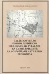 CATÁLOGO DE LOS FONDOS HISTÓRICOS DE LOS SIGLOS XVI AL XIX EN LA