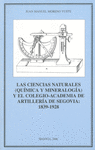 LAS CIENCIAS NATURALES (QUÍMICA Y MINERALOGÍA) Y EL COLEGIO-ACADEMIA DE ARTILLERÍA DE SEGOVIA, 1839-