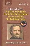 EL POZO Y EL PÉNDULO = THE PIT AND THE PENDULUM LA CARTA ROBADA = THE PURLOINED EL POZO Y EL PÉNDULO = THE PIT AND THE PENDULUM LA CARTA ROBADA = THE PURLOINED