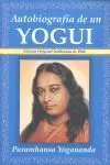 AUTOBIOGRAFÍA DE UN YOGI AUTOBIOGRAFÍA DE UN YOGI