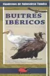 BUITRES IBÉRICOS BUITRES IBÉRICOS