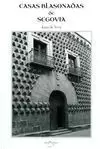 CASAS BLASONADAS DE SEGOVIA