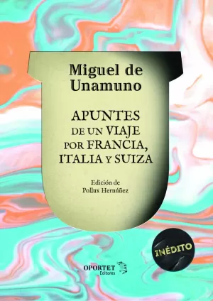 APUNTES DE UN VIAJE POR FRANCIA, ITALIA Y SUIZA APUNTES DE UN VIAJE POR FRANCIA, ITALIA Y SUIZA