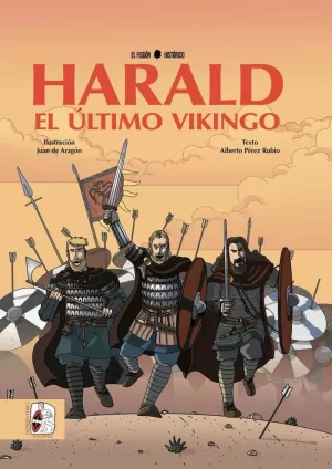 HARALD, EL ÚLTIMO VIKINGO HARALD, EL ÚLTIMO VIKINGO