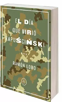EL DÍA QUE MURIÓ KAPUSCINSKI EL DÍA QUE MURIÓ KAPUSCINSKI