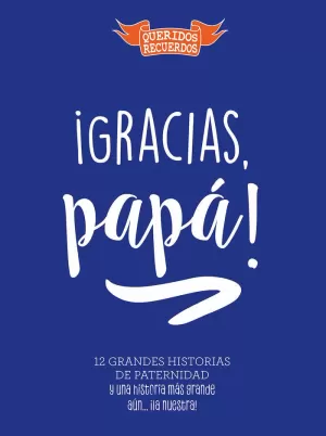 ¡GRACIAS, PAPÁ!