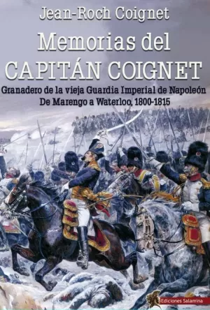 MEMORIAS DEL CAPITÁN COIGNET MEMORIAS DEL CAPITÁN COIGNET