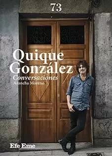 QUIQUE GONZÁLEZ: CONVERSACIONES QUIQUE GONZÁLEZ: CONVERSACIONES