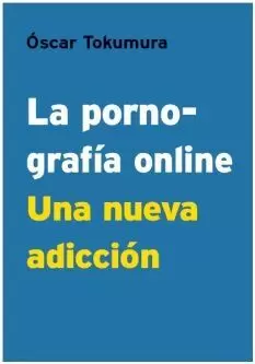 LA PORNOGRAFÍA ONLINE LA PORNOGRAFÍA ONLINE