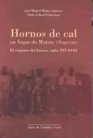 LOS HORNOS DE CAL TRADICIONALES DE VEGAS DE MATUTE (SEGOVIA)
