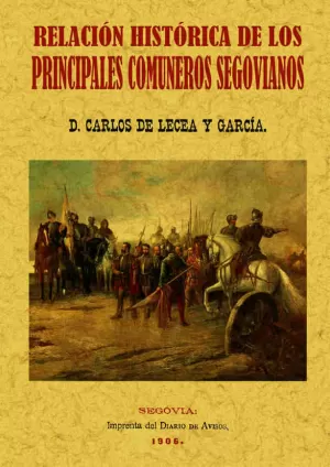 PRINCIPALES COMUNEROS DE SEGOVIA. RELACIÓN HISTÓRICA