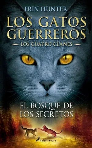 BOSQUE DE LOS (GATOS GUERREROS-CUATRO 3)