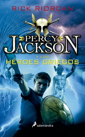 PERCY JACKSON Y LOS HÉROES GRIEGOS (PERCY JACKSON)